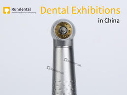 What are the Dental Exhibitions in China？